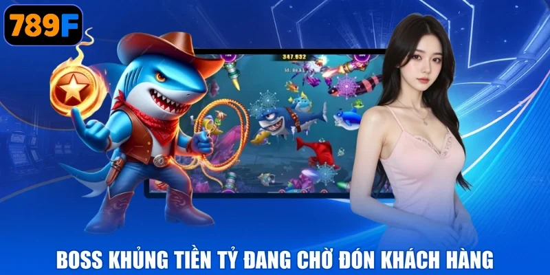 Boss khủng tiền tỷ đang chờ đón khách hàng